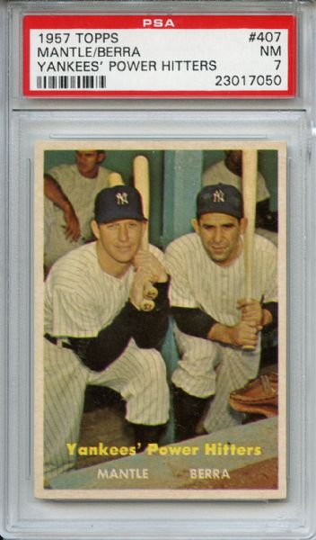 1957 Topps 407 Yankees' Power Hitters Mantle Berra PSA NM 7