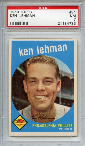 1959 Topps 31 Ken Lehman PSA NM 7