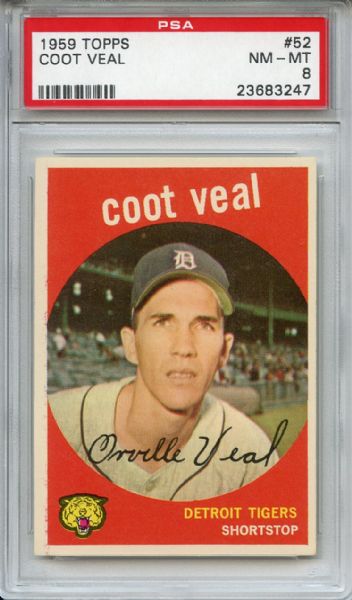 1959 Topps 52 Coot Veal PSA NM-MT 8