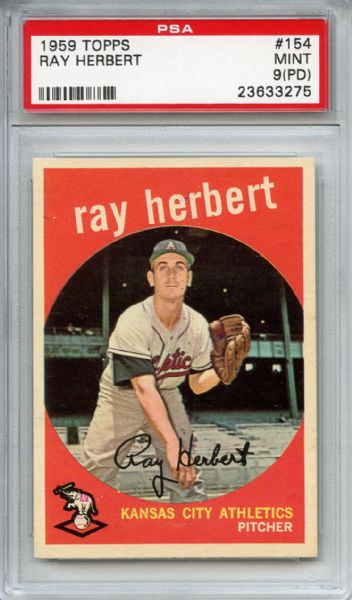 1959 Topps 154 Ray Herbert PSA MINT 9 (PD)