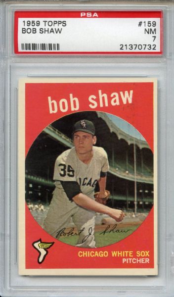 1959 Topps 159 Bob Shaw PSA NM 7