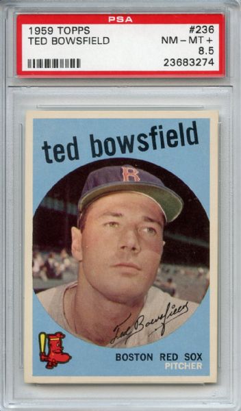 1959 Topps 236 Ted Bowsfield PSA NM-MT+ 8.5