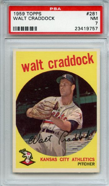 1959 Topps 281 Walt Craddock White Back PSA NM 7