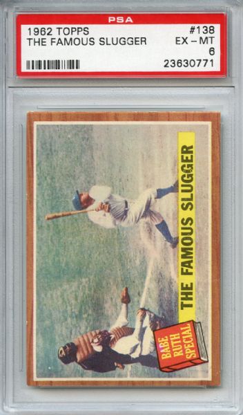1962 Topps 138 Babe Ruth The Famous Slugger PSA EX-MT 6