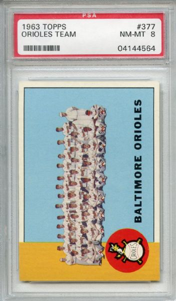 1963 Topps 377 Baltimore Orioles Team PSA NM-MT 8