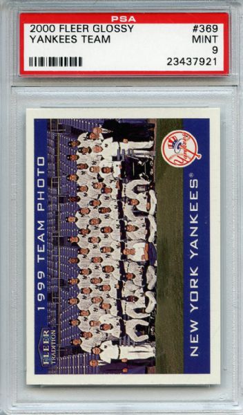 2000 Fleer Glossy 369 Yankees Team PSA MINT 9