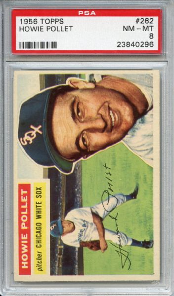 1956 Topps 262 Howie Pollet PSA NM-MT 8