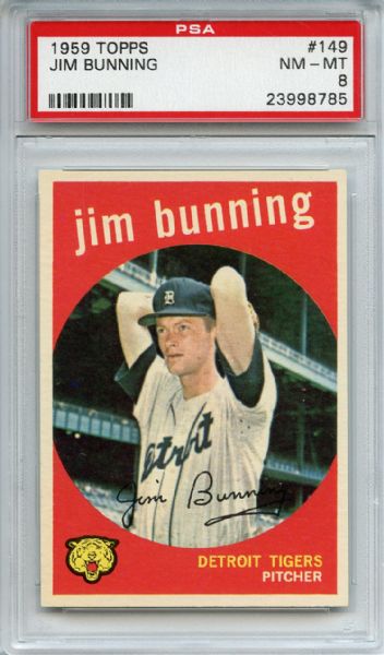1959 Topps 149 Jim Bunning PSA NM-MT 8