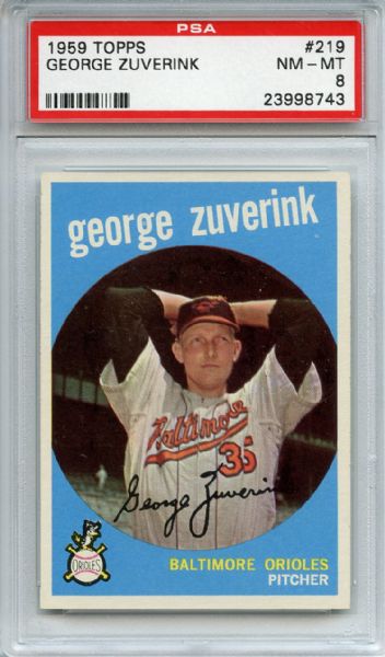 1959 Topps 219 George Zuverink Gray Back PSA NM-MT 8