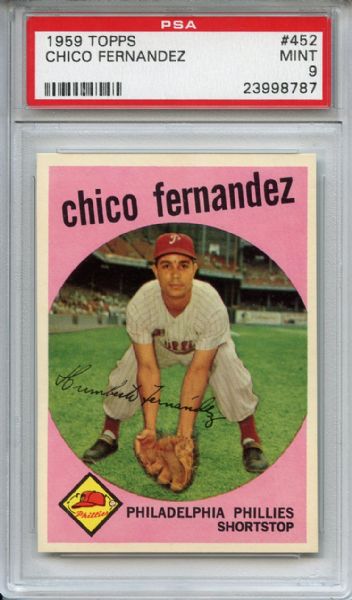 1959 Topps 452 Chico Fernandez PSA MINT 9