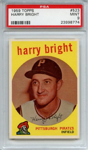1959 Topps 523 Harry Bright PSA MINT 9
