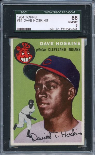 1954 Topps 81 Dave Hoskins SGC NM/MT 88 / 8