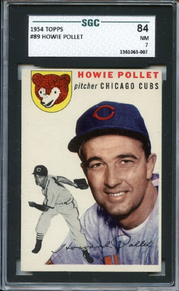 1954 Topps 89 Howie Pollet SGC NM 84 / 7