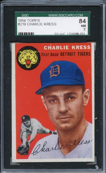 1954 Topps 219 Charlie Kress SGC NM 84 / 7