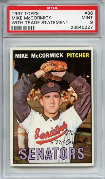 1967 Topps 86 Mike McCormick w/Trade PSA MINT 9