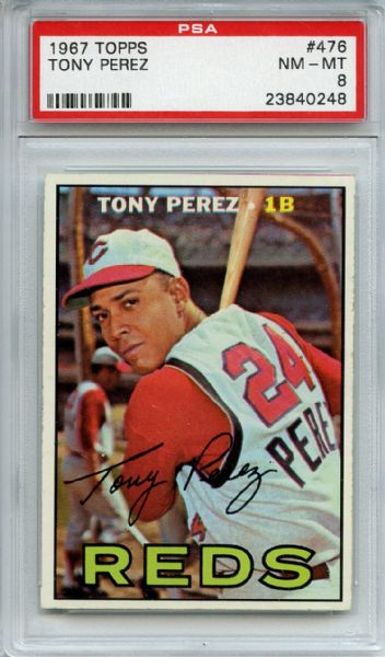 1967 Topps 476 Tony Perez PSA NM-MT 8