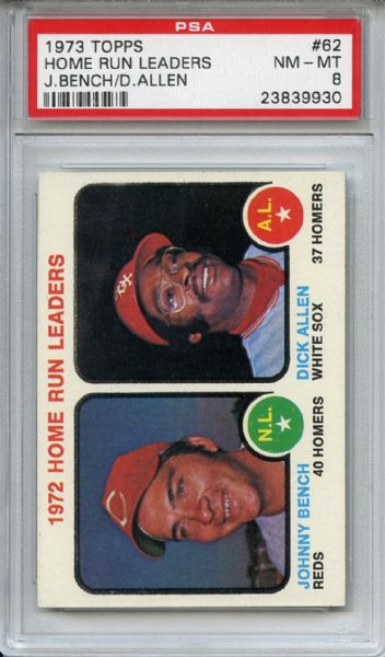 1973 Topps 62 Home Run Leaders Johnny Bench PSA NM-MT 8