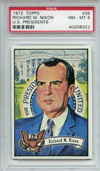1972 US Presidents 36 Richard Nixon PSA NM-MT 8