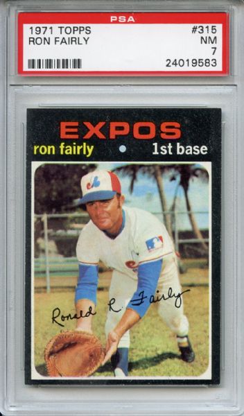 1971 Topps 315 Ron Fairly PSA NM 7
