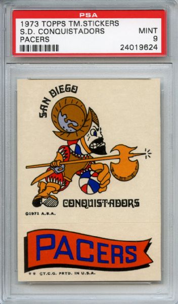 1973 Topps Team Stickers SD Conquistadors Pacers PSA MINT 9