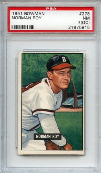 1951 Bowman 278 Norman Roy PSA NM 7 (OC)