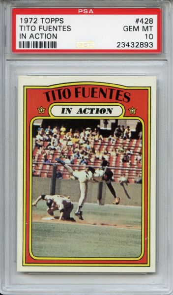 1972 Topps 428 Tito Fuentes In Action PSA GEM MT 10