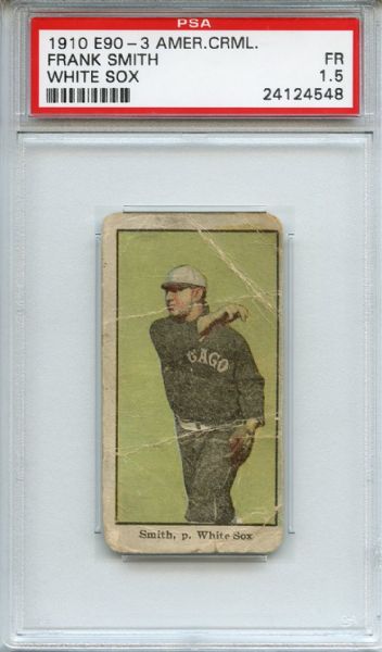 1910 E90-3 American Caramel Frank Smith White Sox PSA FR 1.5
