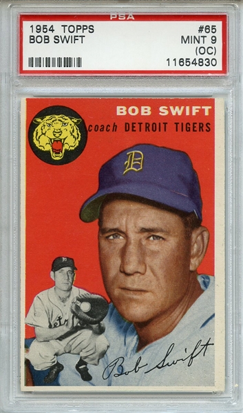 1954 Topps 65 Bob Swift PSA MINT 9 (OC)