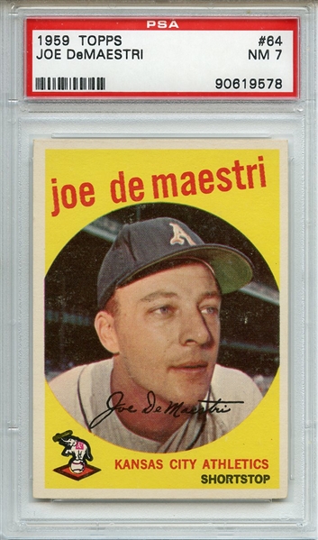 1959 Topps 64 Joe DeMaestri PSA NM 7