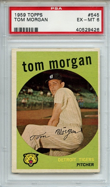 1959 Topps 545 Tom Morgan PSA EX-MT 6