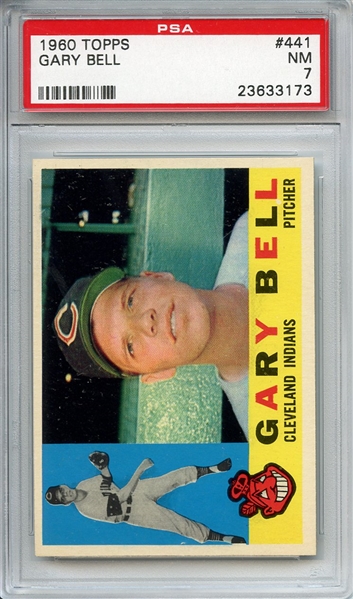 1960 Topps 441 Gary Bell PSA NM 7