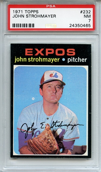 1971 Topps 232 John Strohmayer PSA NM 7