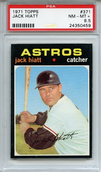 1971 Topps 371 Jack Hiatt PSA NM-MT+ 8.5