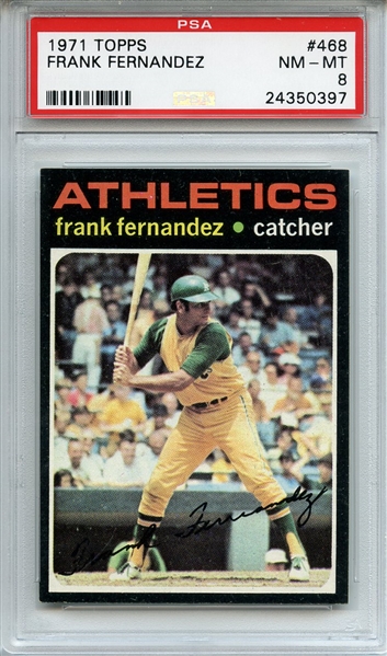 1971 Topps 468 Frank Fernandez PSA NM-MT 8