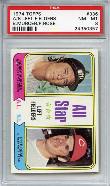1974 Topps 336 All Star Pete Rose PSA NM-MT 8