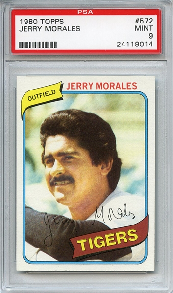 1980 Topps 572 Jerry Morales PSA MINT 9