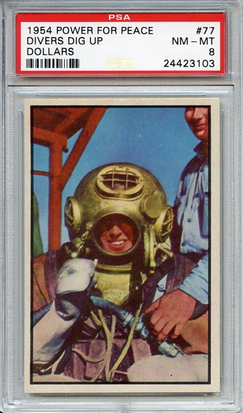 1954 Bowman Power for Peace 77 Divers Dig Up Dollars PSA NM-MT 8