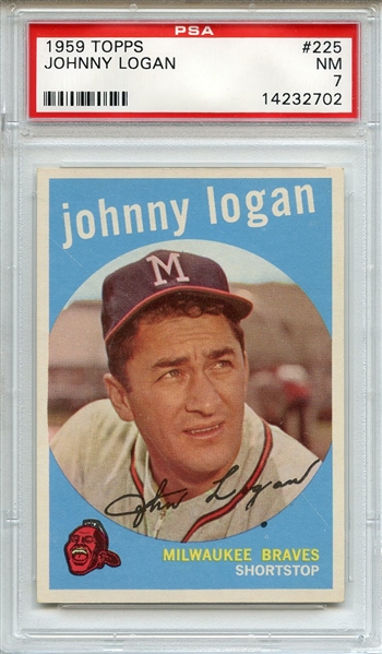 1959 Topps 225 Johnny Logan White Back PSA NM 7