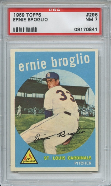 1959 Topps 296 Ernie Broglio PSA NM 7