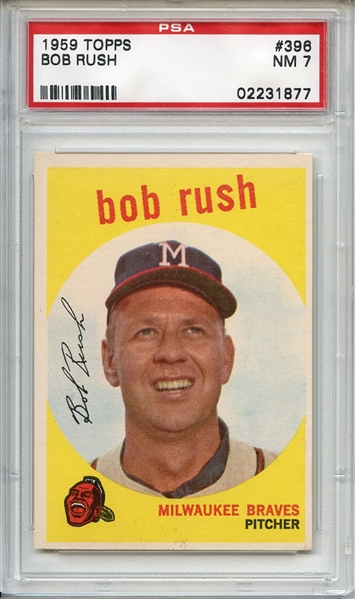 1959 Topps 396 Bob Rush PSA NM 7