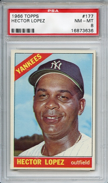 1966 Topps 177 Hector Lopez PSA NM-MT 8