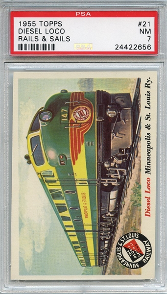 1955 Topps Rails & Sails 21 Diesel Loco PSA NM 7