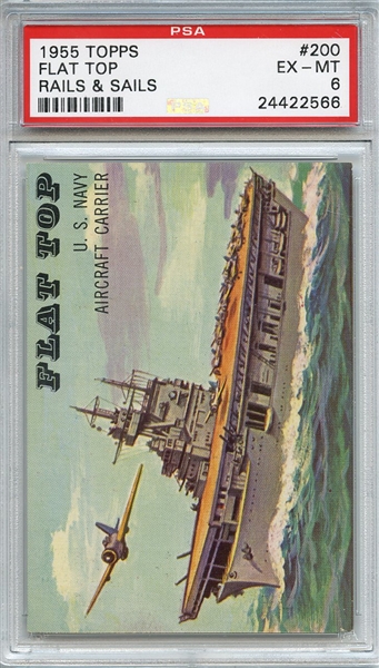 1955 Topps Rails & Sails 200 Flat Top PSA EX-MT 6
