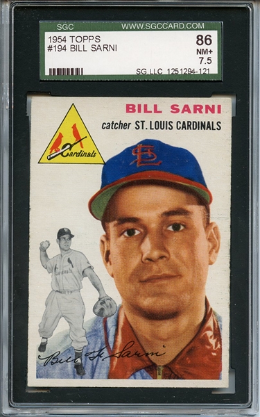 1954 Topps 194 Bill Sarni SGC NM+ 86 / 7.5