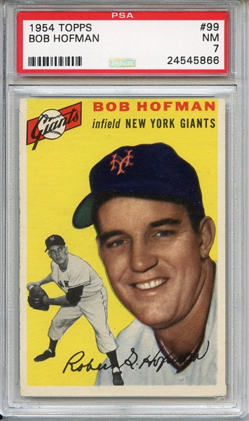 1954 Topps 99 Bob Hofman PSA NM 7