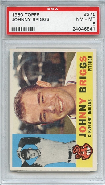 1960 Topps 376 Johnny Briggs PSA NM-MT 8