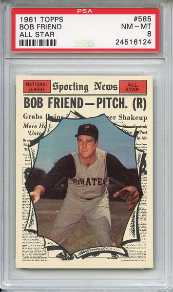 1961 Topps 585 Bob Friend All Star PSA NM-MT 8