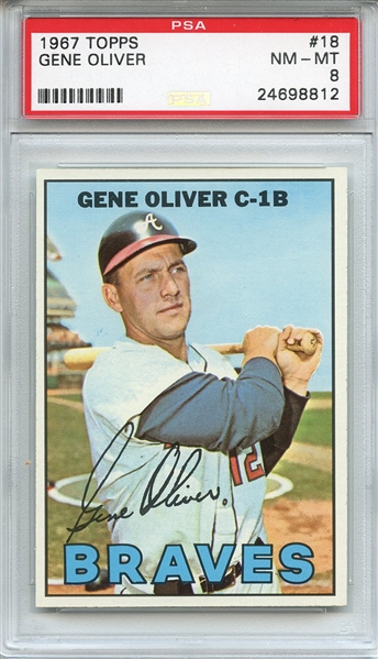1967 Topps 18 Gene Oliver PSA NM-MT 8