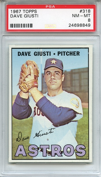 1967 Topps 318 Dave Giusti PSA NM-MT 8