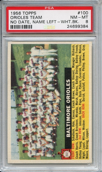 1956 Topps 100 Baltimore Orioles Team Centered White Back PSA NM-MT 8